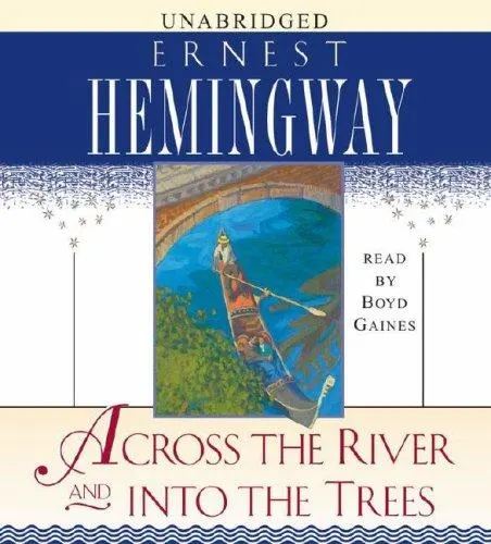 Cover of Across the River and into the Trees