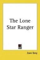 Cover of The Lone Star Ranger