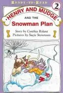 Cover of Henry and Mudge and the Snowman Plan