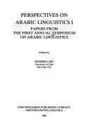 Cover of Perspectives on Arabic Linguistics I: Papers from the First Annual Symposium on Arabic Linguistics (Amsterdam Studies in the Theory and History of Linguistic ... IV: Current Issues in Linguistic Theory)