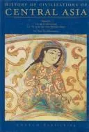 Cover of History of Civilizations of Central Asia: The Dawn of Civilization