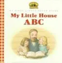Cover of My Little house ABC