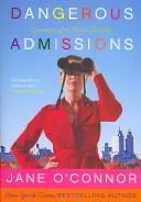 Cover of Dangerous Admissions