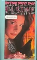 Cover of The Fear Street Saga - The Betrayal