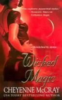 Cover of Wicked Magic (Magic Series, Book 3)