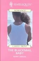 Cover of The Blackmail Baby