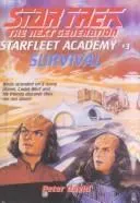 Cover of Star Trek The Next Generation - Starfleet Academy - Survival