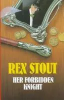 Cover of Her Forbidden Knight