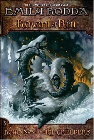 Cover of Rowan and the Ice Creepers (Rowan of Rin #5)