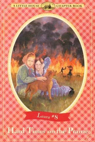 Cover of Hard Times on the Prairie