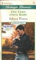 Cover of His Very Own Baby