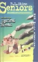 Cover of Fear Street Seniors - Spring Break