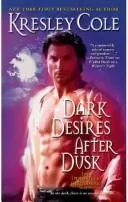 Cover of Dark Desires After Dusk (The Immortals After Dark, Book 5)
