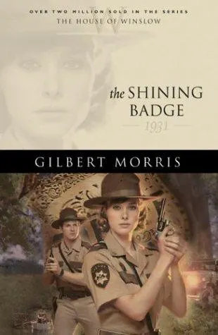 Cover of The Shining Badge (The House of Winslow #31)