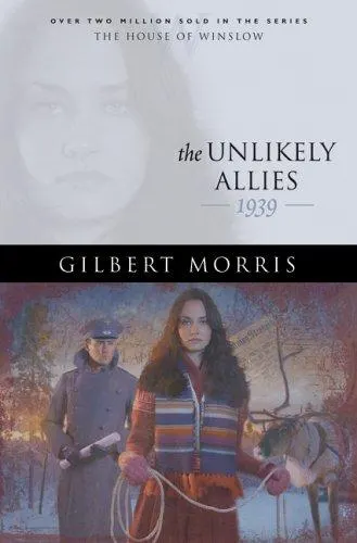 Cover of The Unlikely Allies (The House of Winslow #36)