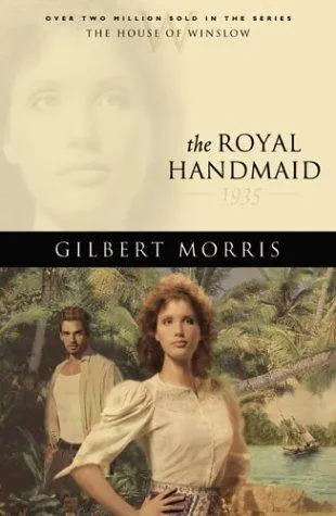 Cover of The Royal Handmaid (The House of Winslow #32)