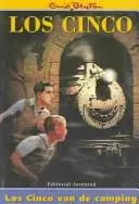 Cover of Los cinco van de camping/The five go camping (Los Cinco)