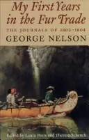 Cover of My First Years in the Fur Trade