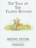 Cover of The Tale of the Flopsy Bunnies
