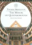 Cover of The mayor of Queenborough; or Hengist, King of Kent