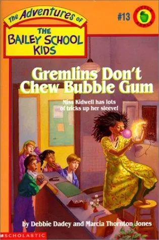 Cover of Gremlins Don't Chew Bubble Gum