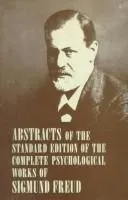Cover of Abstracts of The standard edition of the complete psychological works of Sigmund Freud