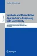 Cover of Symbolic and quantitative approaches to reasoning with uncertainty