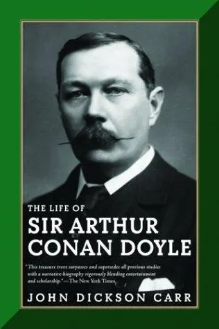 Cover of The life of Sir Arthur Conan Doyle