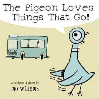 Cover of Pigeon Loves Things That Go!, The