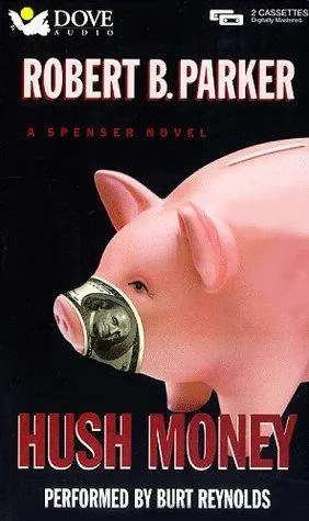 Cover of Hush Money (Spenser Mysteries (Audio))