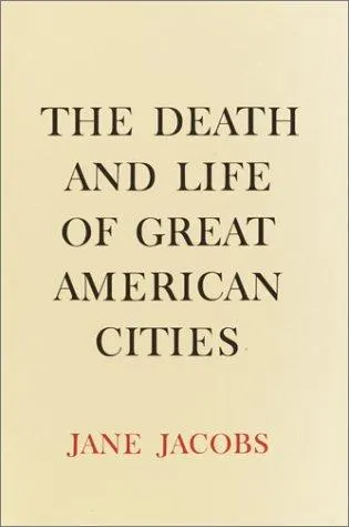 Cover of The Death and Life of Great American Cities