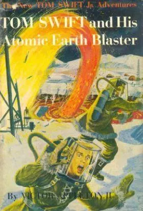 Cover of Tom Swift and his Atomic Earth Blaster