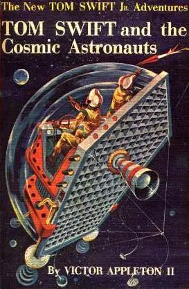 Cover of Tom Swift and the Cosmic Astronauts
