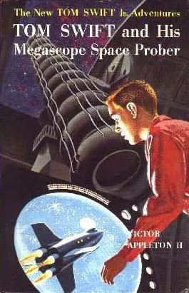 Cover of Tom Swift and His Megascope Space Prober