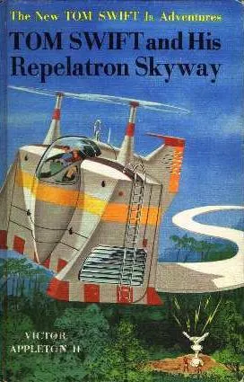 Cover of Tom Swift and his Repelatron Skyway