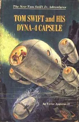 Cover of Tom Swift and his Dyna-4 Capsule