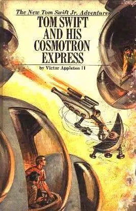 Cover of Tom Swift and his Cosmotron Express