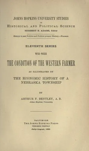 Cover of The condition of the western farmer as illustrated by the economic history of a Nebraska township