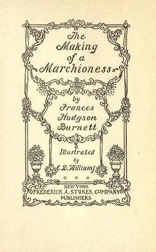 Cover of The making of a marchioness