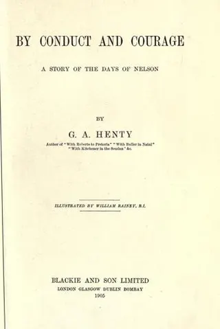 Cover of By conduct and courage, a story of the days of Nelson