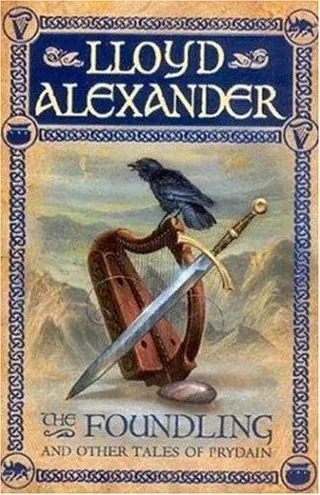 Cover of The Foundling and Other Tales of Prydain