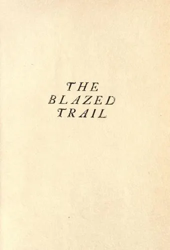 Cover of The blazed trail