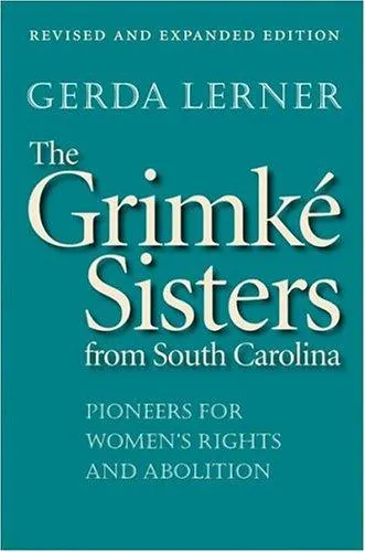 Cover of The Grimke Sisters from South Carolina