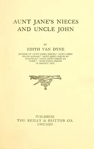 Cover of Aunt Jane's Nieces and Uncle John