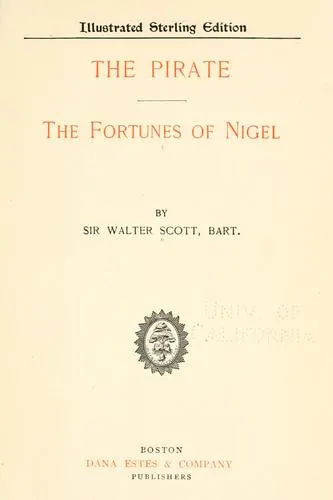 Cover of The pirate ; The fortunes of Nigel