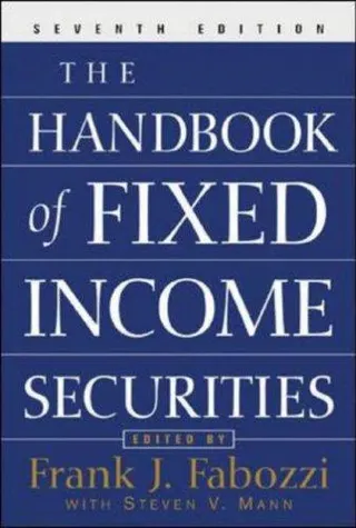 Cover of The Handbook of Fixed Income Securities