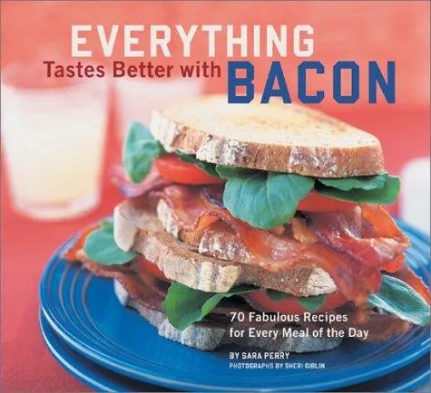 Cover of Everything tastes better with bacon
