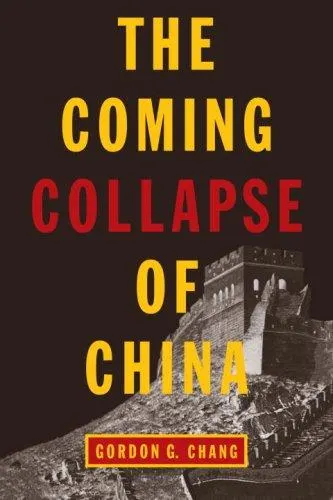 Cover of The Coming Collapse of China