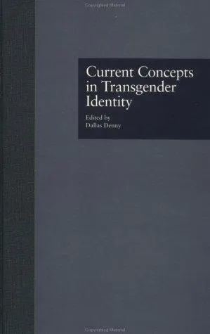 Cover of Current Concepts in Transgender Identity