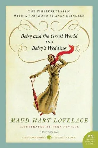 Cover of Betsy and the Great World/Betsy's Wedding (Betsy-Tacy #9-10)